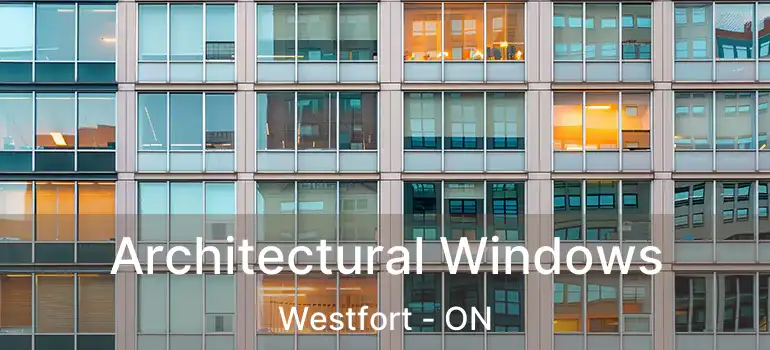  Architectural Windows Westfort - ON