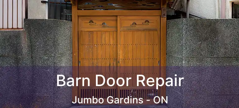  Barn Door Repair Jumbo Gardins - ON