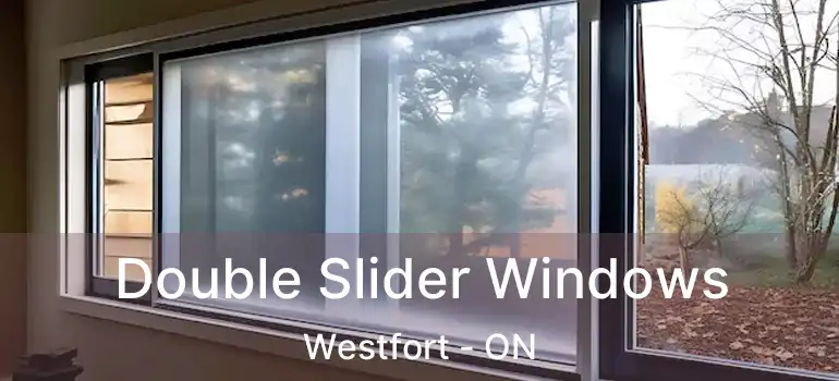  Double Slider Windows Westfort - ON