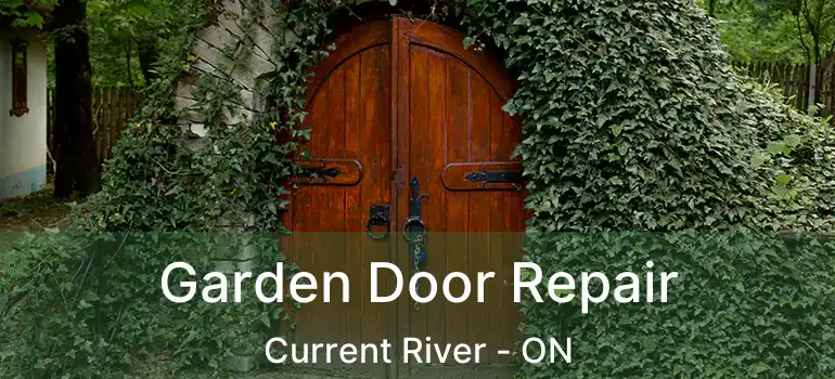  Garden Door Repair Current River - ON