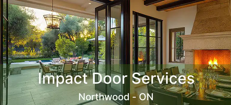  Impact Door Services Northwood - ON
