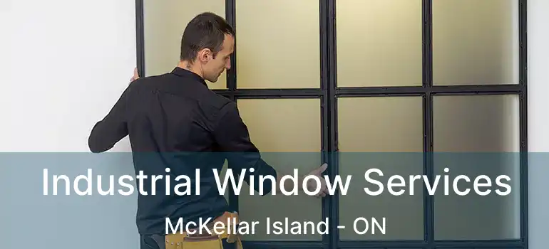  Industrial Window Services McKellar Island - ON