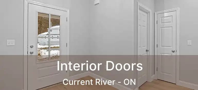  Interior Doors Current River - ON