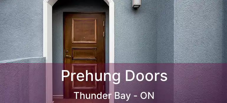  Prehung Doors Thunder Bay - ON