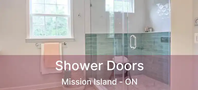  Shower Doors Mission Island - ON