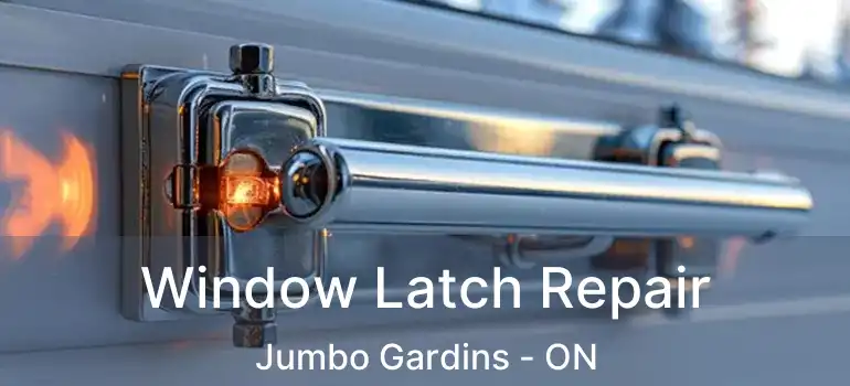 Window Latch Repair Jumbo Gardins - ON