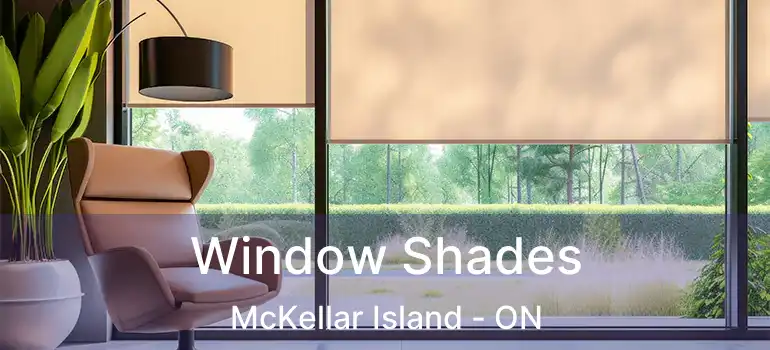  Window Shades McKellar Island - ON